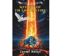 Mystery of the Endless Fire