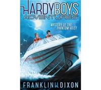 Mystery of the Phantom Heist by Franklin W Dixon Franklin W Dixon (Auteur)
