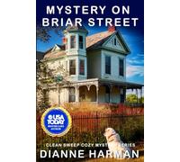 Mystery on Briar Street: Clean Sweep Cozy Mystery Series