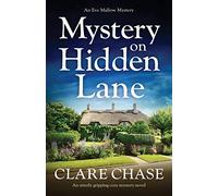Mystery on Hidden Lane: An utterly gripping cozy mystery novel