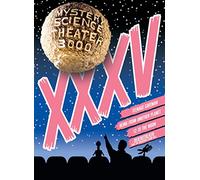 Mystery Science Theater 3000: Volume XXXV