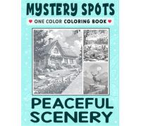 Mystery Spots One Color Coloring Book Peaceful Scenery: Elegant Dot Scenes for a Calm, Relaxing Break with a Simple Art Style for Stress Relief
