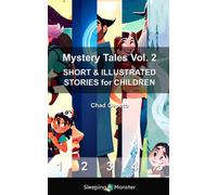 Mystery Tales Vol. 2: Short & Illustrated Stories For Children