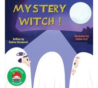Mystery Witch: A Lightly Spooky Halloween Story For Kids!