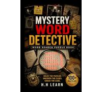 Mystery Word Detective: Solve Crime Cases Through Word Search Puzzles,100 Word Search Puzzles