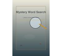 Mystery Word Search - L'Affaire du Manifeste Disparu : 80 grilles immersives avec indices pour résoudre l'énigme finale: Jeu de mots mêlés avec fil ... - Détente, réflexion et mystère pour adultes
