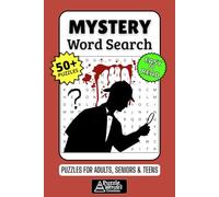 Mystery Word Search Puzzle Book: 50+ Fun & Easy-to-Read Puzzles Exploring Clues, Detectives & Whodunits, Gift for Mystery Readers & Sleuths, Adults, Seniors & Teens
