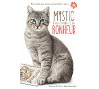 Mystic a la découverte du bonheur: Un chat qui nous ressemble tant...