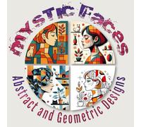 Mystic Faces: Abstract and Geometric Designs of Beautiful Women, Stress Relief Coloring Book. Cute & Easy Coloring.
