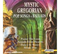 Mystic Gregorian Pop Songs & Ballads