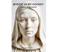 MYSTIC IN MY POCKET: Julian of Norwich