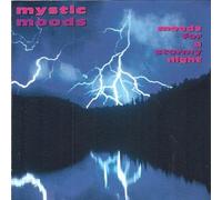 Mystic Moods - Moods for a Stormy Night