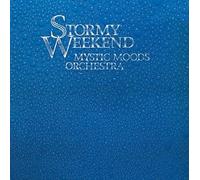 Mystic Moods Orchestra - Stormy Weekend