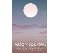 Mystic Moon Journal (diary, notebook): Find Your Magic in the Phases of the Moon