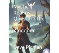 Mystic Realms: Quest For The Lost Kingdom: