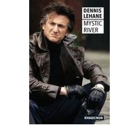 Mystic River - Dennis Lehane - Rivages - Poche - Roman