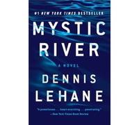 Mystic River - Dennis Lehane - William Morrow ampamp Company - Livre en Anglais - Paperback Dennis LehaneDennis Lehane (Auteur)