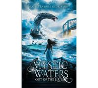 Mystic Waters: Out of the Blue
