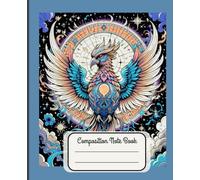 Mystical Bird Composition Note Book: Wide Ruled 120 Pages - 7.5 x 9.25 Inches | For School & College Students, Teen Girls & Boys