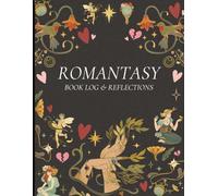 Mystical Fantasy Romance Reading Journal & Book Log - Cute Tracker for Reviews, Ratings & Favorite Quotes | Perfect Gift for Readers