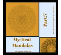 Mystical Mandalas: A Therapy For Your Mind
