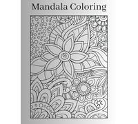 Mystical Mandalas: Relaxing Patterns Coloring Book: Beautiful Mandala Designs for Stress Relief, Mindfulness, and Creative Expression
