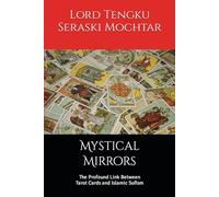 Mystical Mirrors: The Profound Link Between Tarot Cards and Islamic Sufism