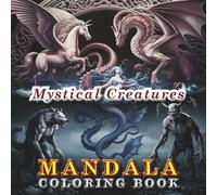 MYSTICAL MYTHICAL CREATURES - MANDALA COLORING BOOK 1:: For teens and adults with heads of creatures from various myths and legends.