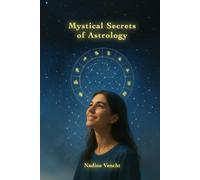 Mystical Secrets of Astrology