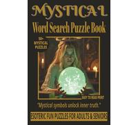 MYSTICAL WORD SEARCH PUZZLE BOOK: 50+ Easy-to-Read Puzzles in a Word Find Book About Tarot, Runes, The supernatural & Witchcraft for Adults & Seniors ... Puzzles Gift for Mystics & Holidays