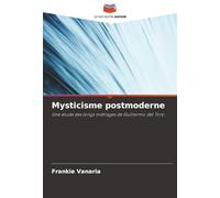 Mysticisme postmoderne: Une étude des longs métrages de Guillermo del Toro