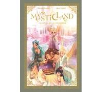 MYSTICLAND. LA LEYENDA DE LAS CINCO REINAS