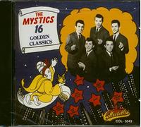 Mystics - 16 Golden Classics [Import]