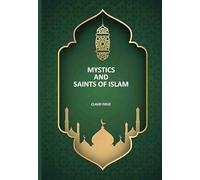 Mystics And Saints Of Islam [Hardcover]