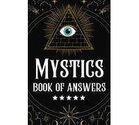 Mystics Book of Answers, Yes, No, Should You? Get your Answer today! Concentrate on the Question and Receive your Answer! Great Gift, Unique, A book ... Divination, Mystics, Witches, Spirit Guide