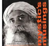 Mystic's Musings: A Profound Mystic of Our Times