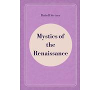 Mystics of the Renaissance