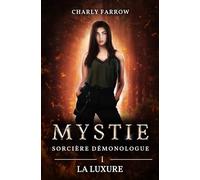Mystie - Sorcière démonologue: Tome 1, cycle 2 : La Luxure