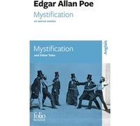 Mystification et autres contes/Mystification and other tales Edgar Allan Poe (Auteur), Alain Jaubert (Traduction)
