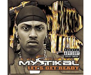 Mystikal - Let's Get Ready