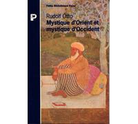 Mystique d'Orient et mystique d'Occident: Distinction et unité