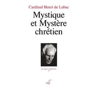 Mystique Et Mystère Chrétien - Oeuvres Complètes Tome Vi