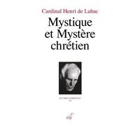 Mystique Et Mystère Chrétien - Oeuvres Complètes Tome Vi