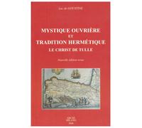 Mystique ouvrière et tradition hermétique