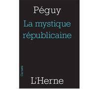 Mystique republicaine (La) - Charles Péguy - L'herne - broché - Roman