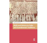 Myth and History in Celtic and Scandinavian Traditions
