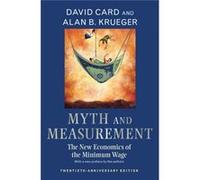 Myth And Measurement: The New Economics Of The Minimum Wage (Paperback) David Card, Alan B Krueger, David Card, Alan B Krueger (Auteur)