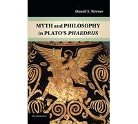Myth And Philosophy In Plato's Phaedrus