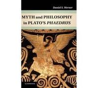 Myth and Philosophy in Plato's Phaedrus - [Version Originale] Daniel S Werner (Auteur)