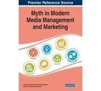Myth In Modern Media Management And Marketing